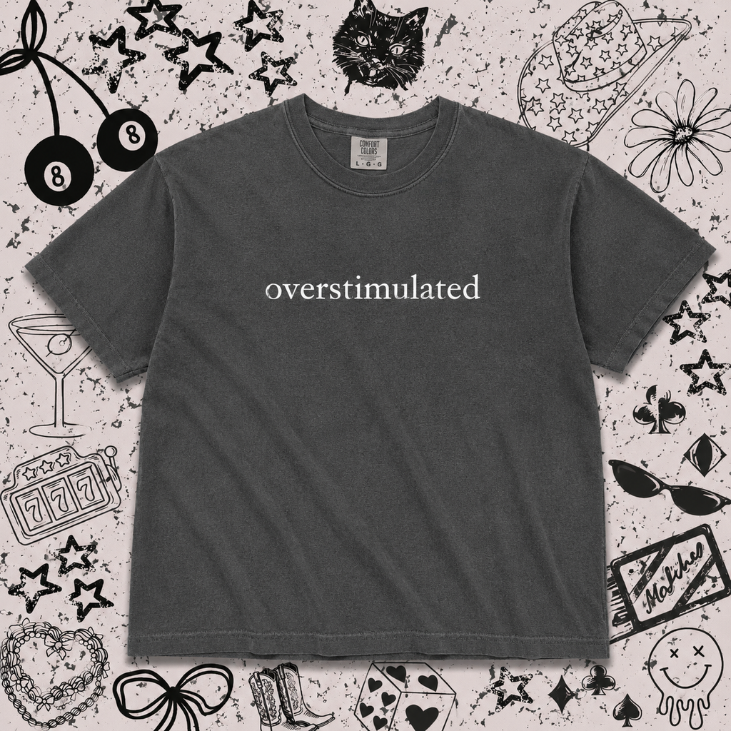 Overstimulated Tee