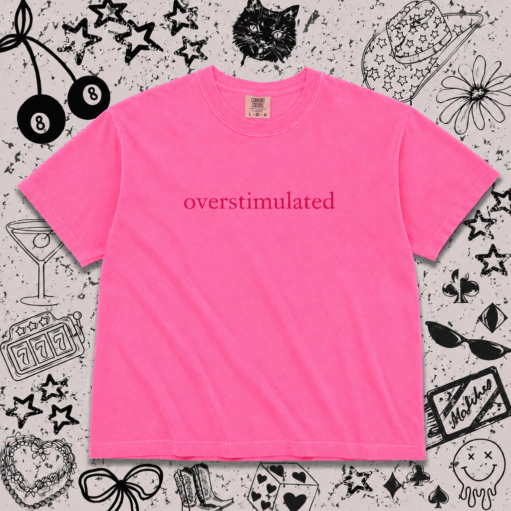 Overstimulated Tee
